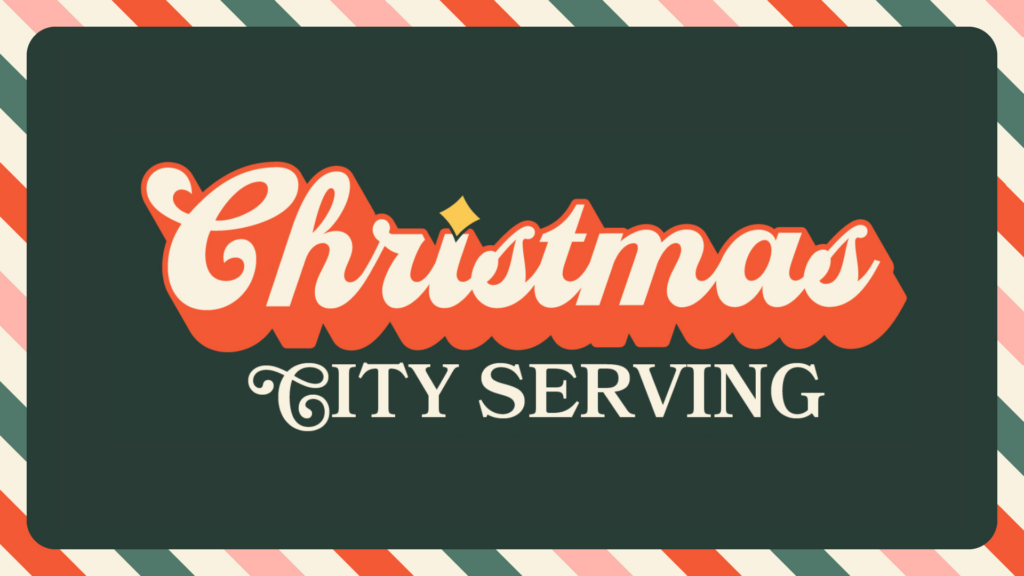 Christmas Serving Opportunities