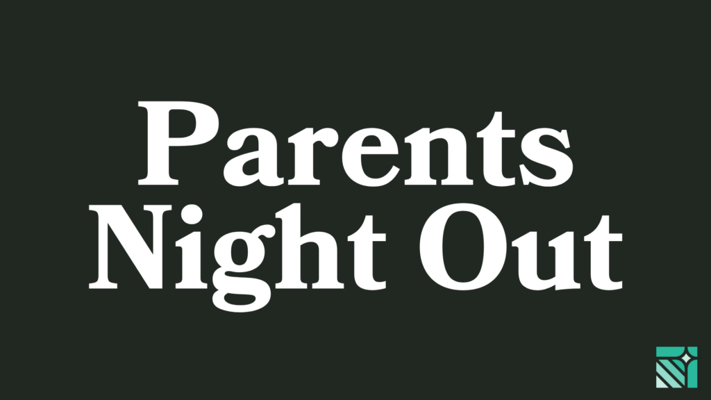 Parent’s Night Out